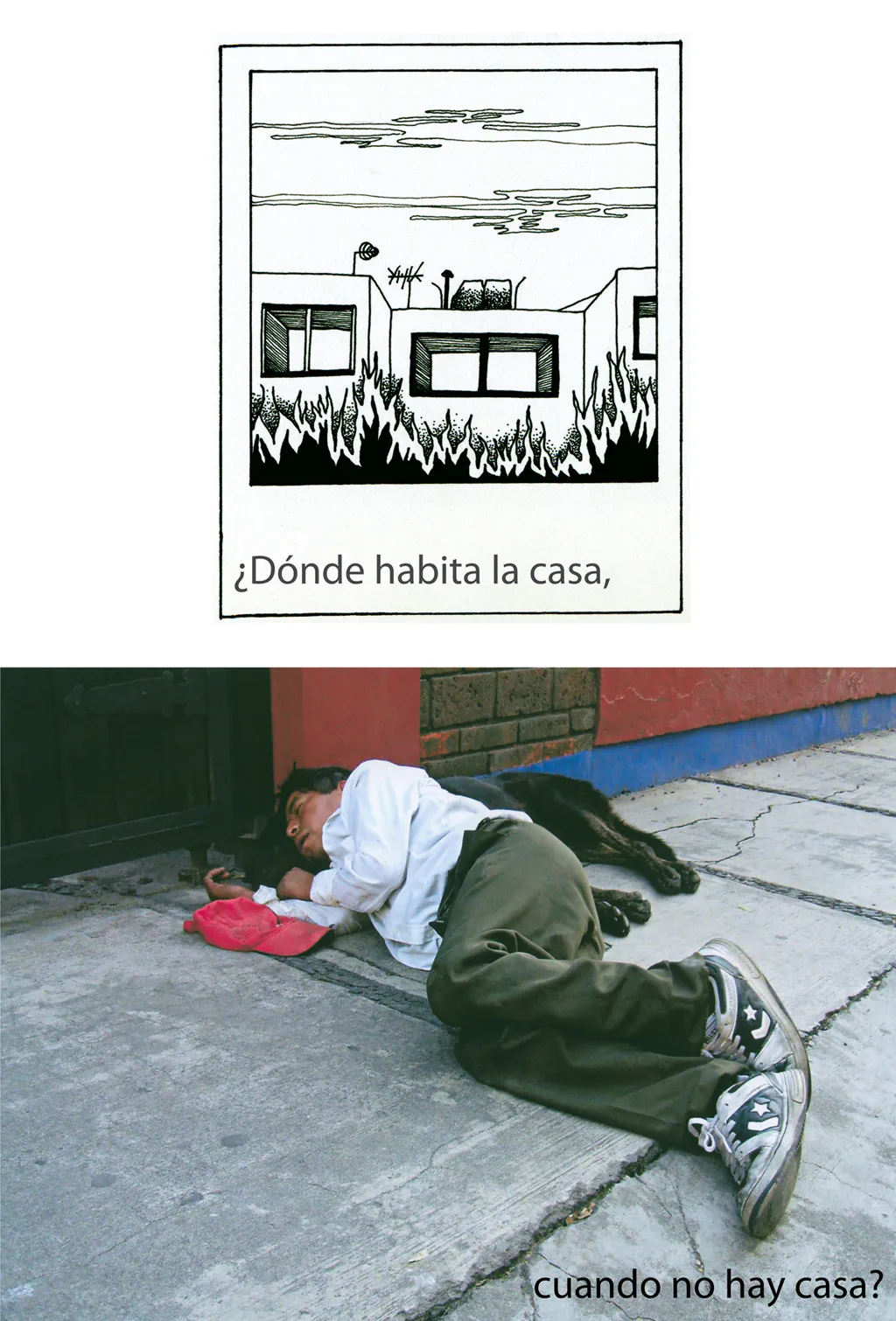 <p>¿Dónde habita la casa? | 2010 | Técnica: Dibujo y fotografía a color | Imagen para parabús 171 x 116 cm | Presentada en la exposición “Caligrafías urbanas” en parabuses de la Ciudad de México | Curaduría de Mónica Mayer</p>
